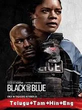 Black and Blue (2019) BRRip [Telugu + Tamil + Hindi + Eng] Dubbed