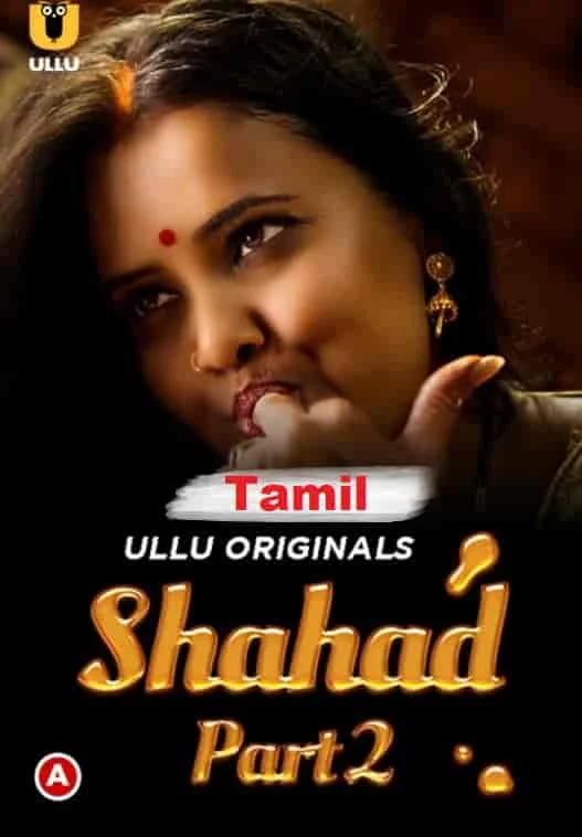 Shahad Part 2 Ullu Originals (2022) HDRip Tamil
